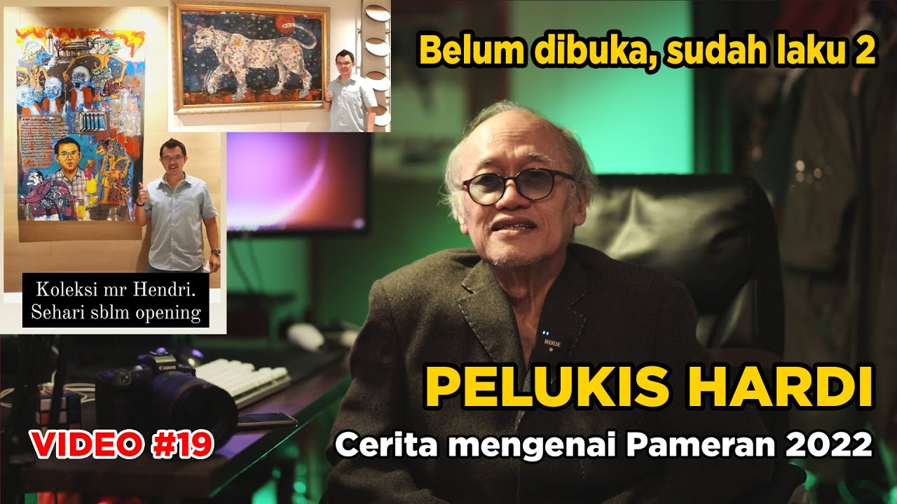 Video #19 Pelukis Hardi - Berbicara Tentang Pameran di Galeri Teka 2022