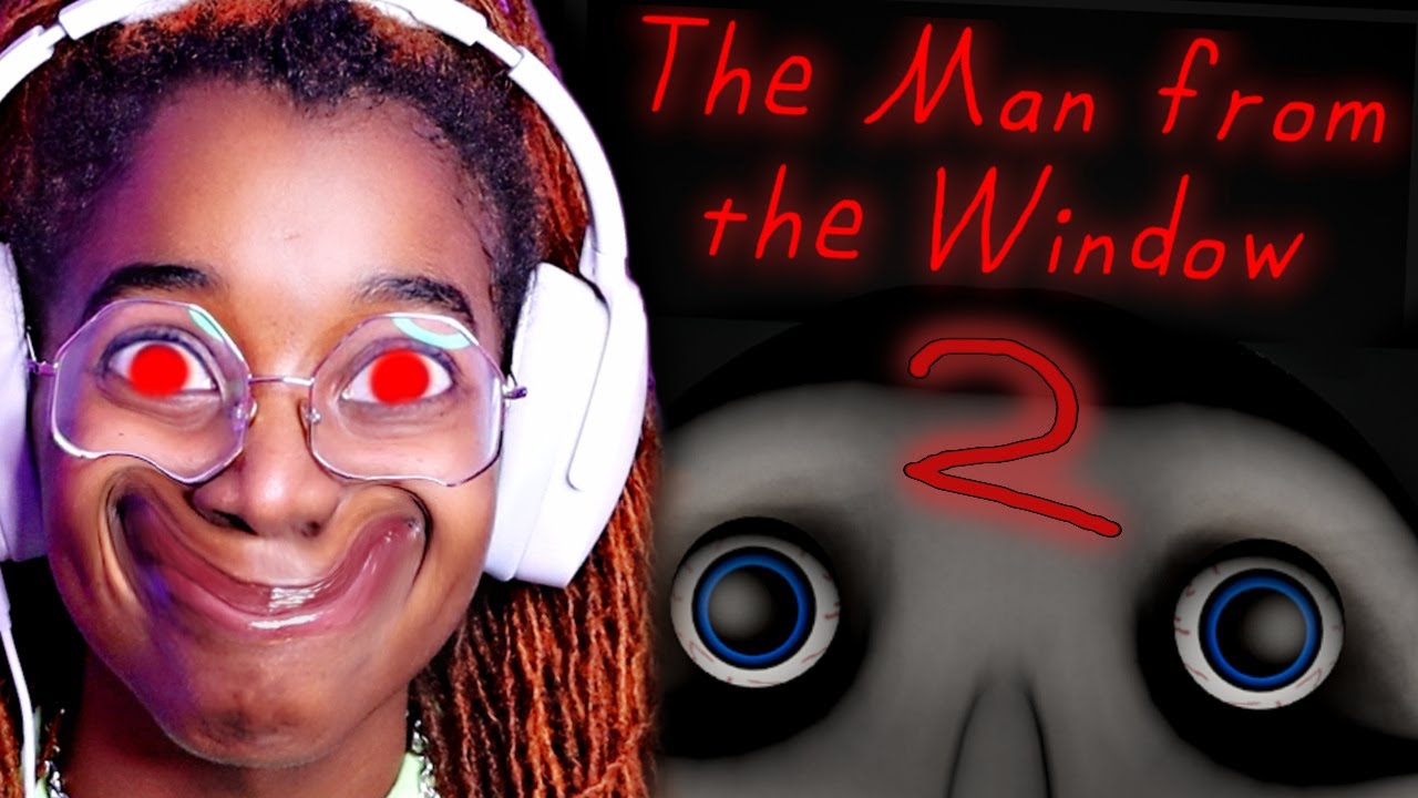 thE MAN fRoM tHe WInDoW 2