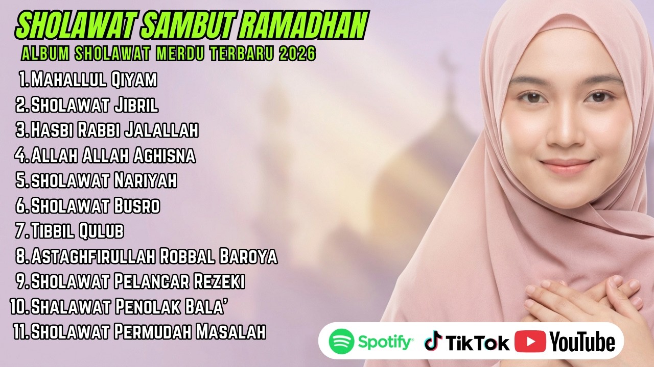 Kumpulan Sholawat  Penyambut Ramadhan Merdu Terbaru | SHOLAWAT JIBRIL PEMBUKA PINTU REZEKI