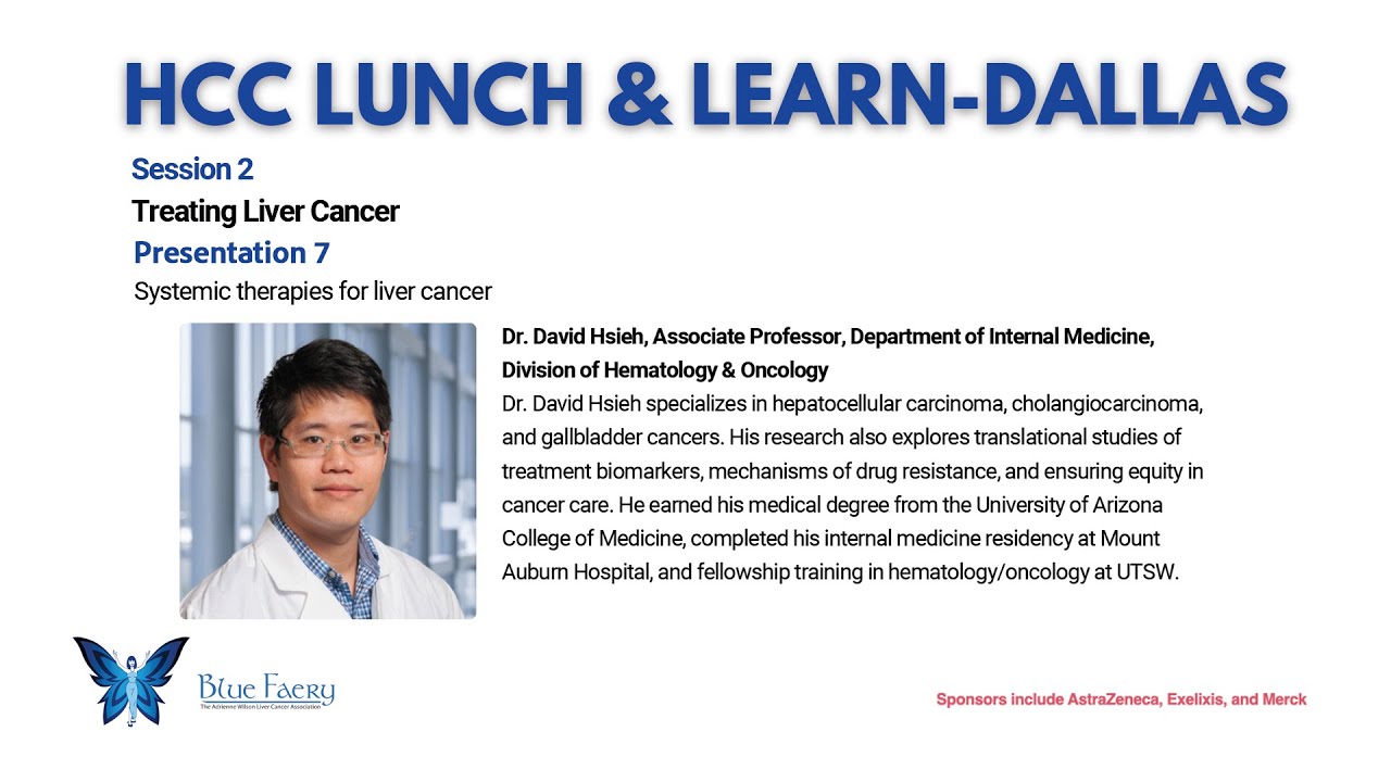 Systemic Therapies for Liver Cancer with Dr. David Hsieh