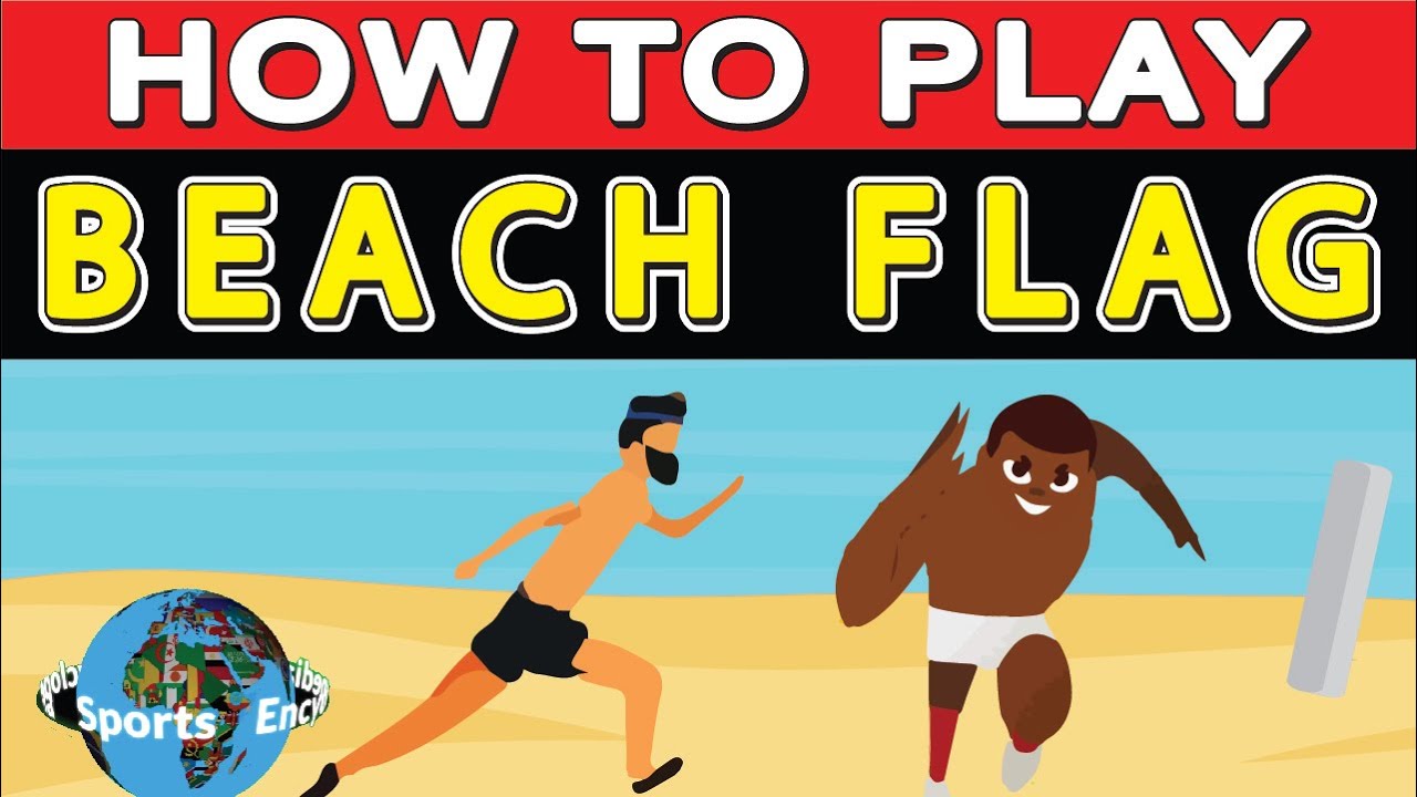 How to Play Beach Flag Game?