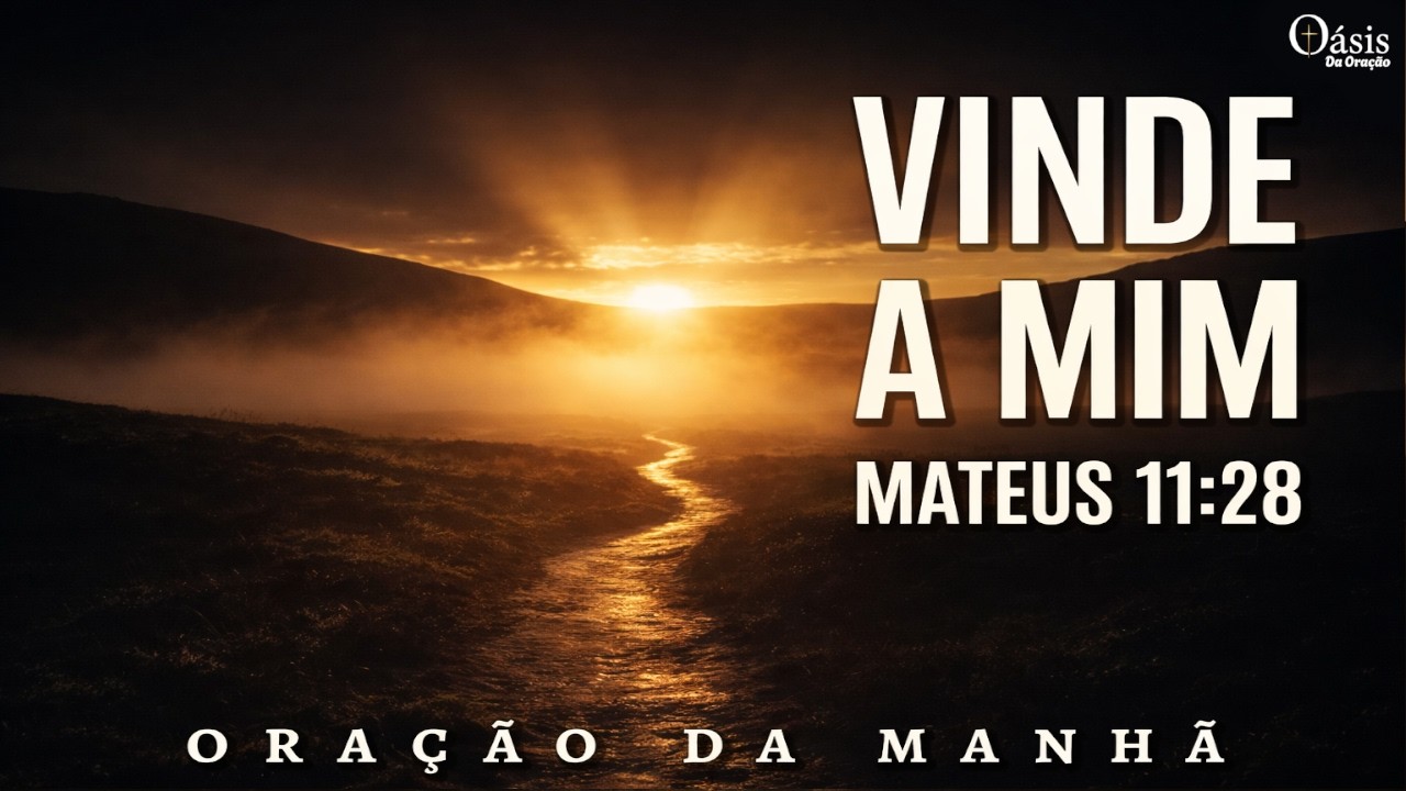 Comece o Dia em Leveza: Entregue Suas Cargas a Jesus | Oração da Manhã