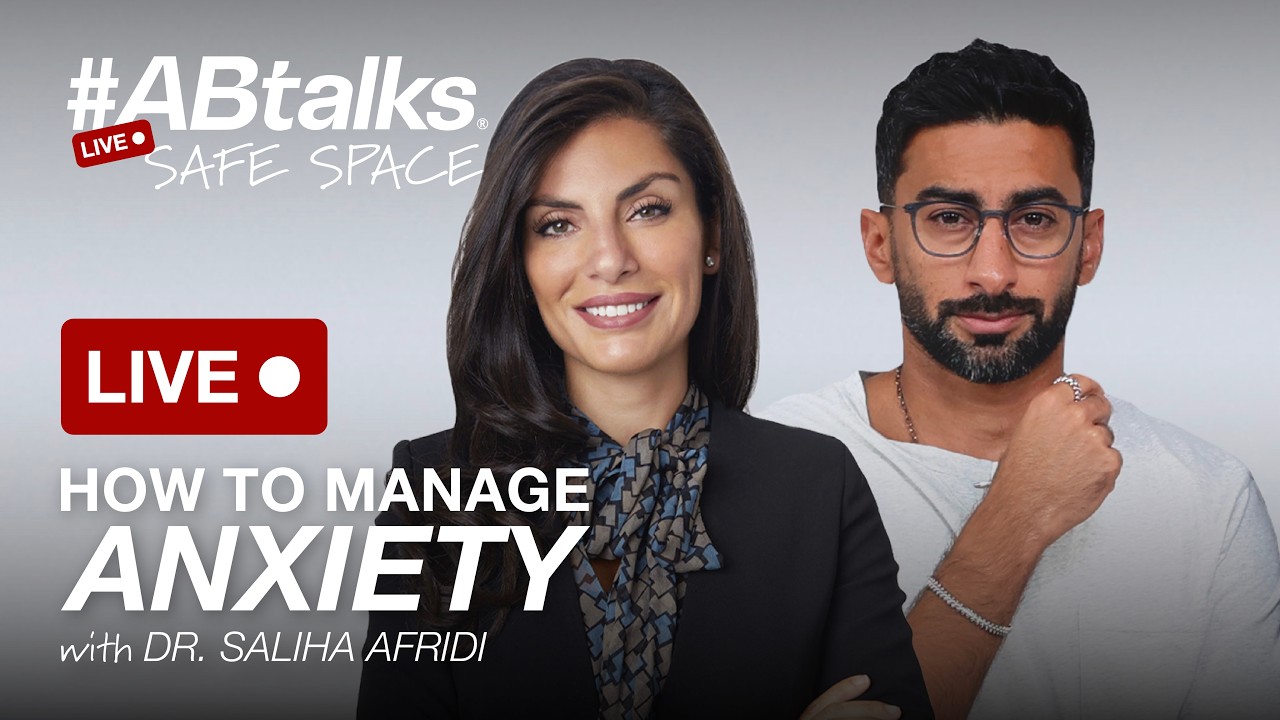 How to Manage Anxiety - كيف يمكن إدارة القلق | #ABtalks Safe Space with Dr. Saliha Afridi