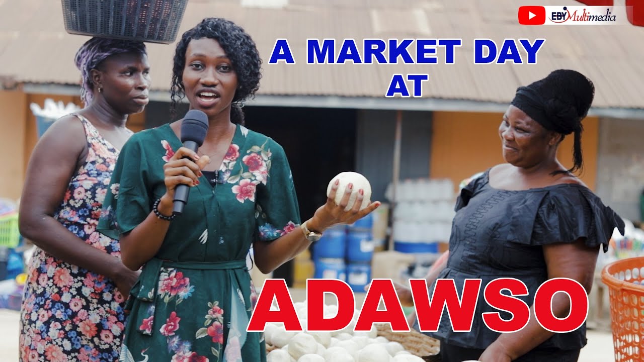 ADAWSO MARKET : A DOCUMENTARY TO WATCH