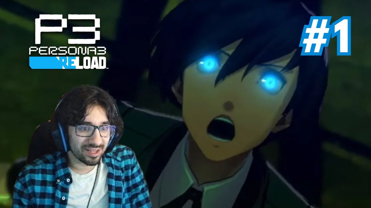 Entering the DARK HOUR - PERSONA 3 RELOAD - BLIND LIVE PLAYTHROUGH - Part 1
