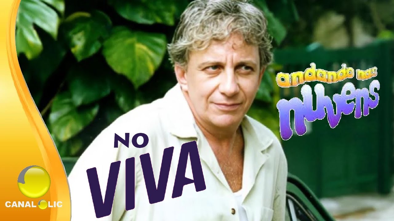 Novela ANDANDO NAS NUVENS no Canal VIVA