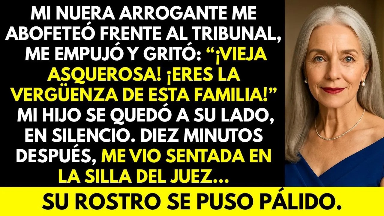 “¡Vieja asquerosa, eres la vergüenza de esta familia!”, dijo mi nuera. Minutos después, quedó pálida