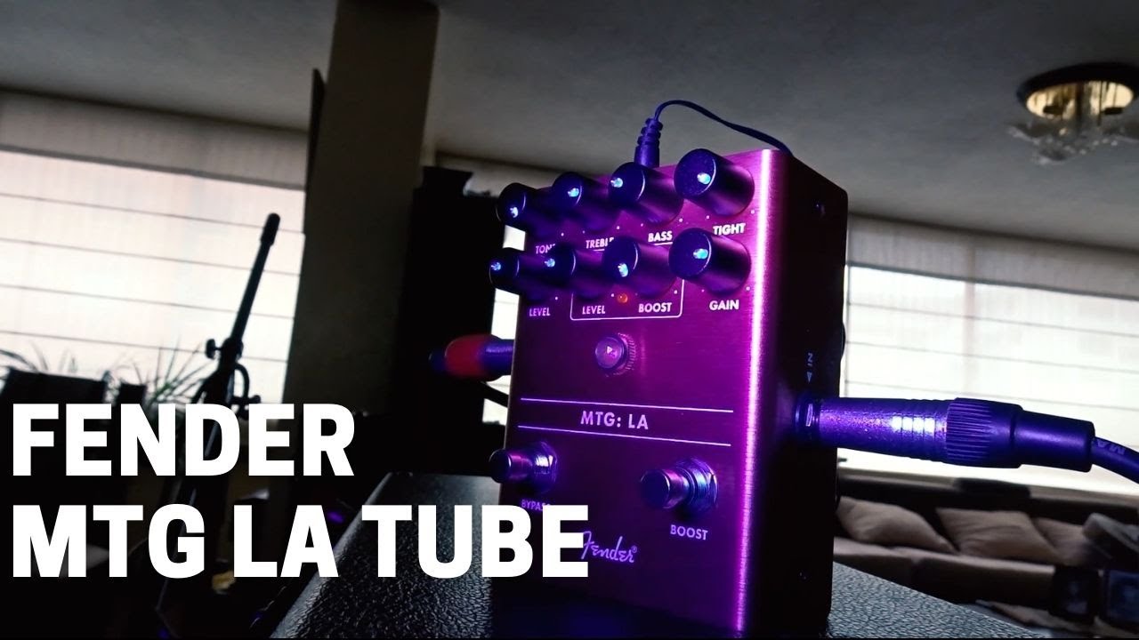 Fender MTG LA TUBE DISTORTION | El pedal a tubos de Fender