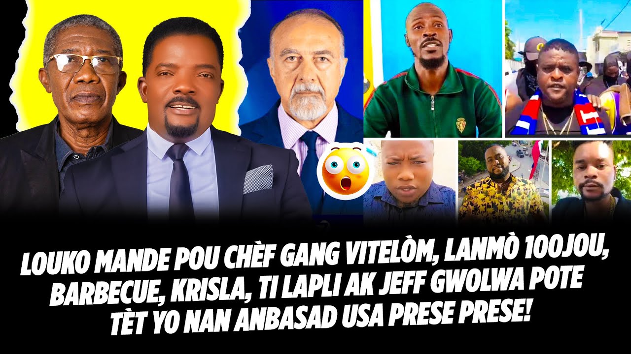 LOUKO MANDE POU CHÈF GANG VITELÒM, LANMÒ 100JOU, BARBECUE, KRISLA, TI LAPLI AK JEFF GWOLWA POTE T