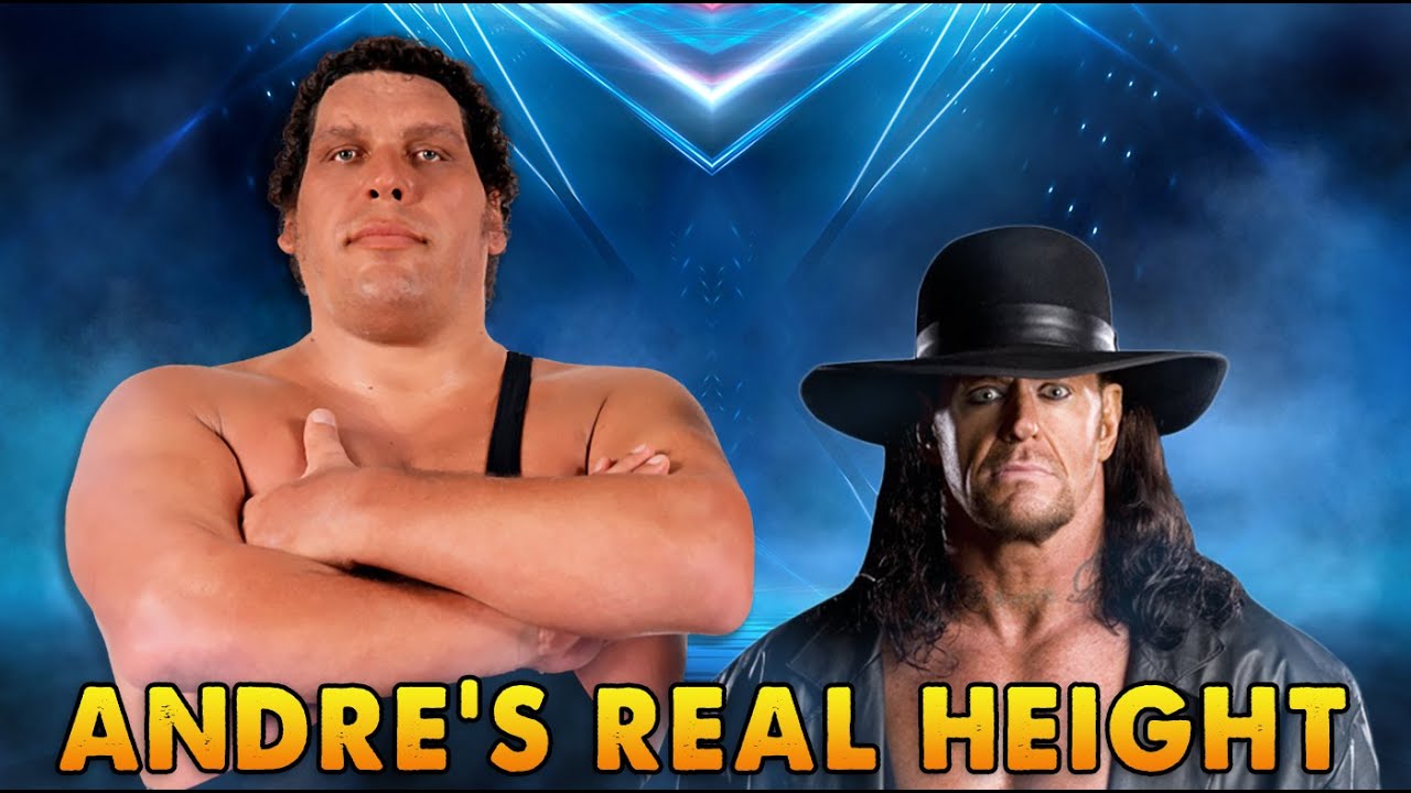 How Tall was Andre the Giant?