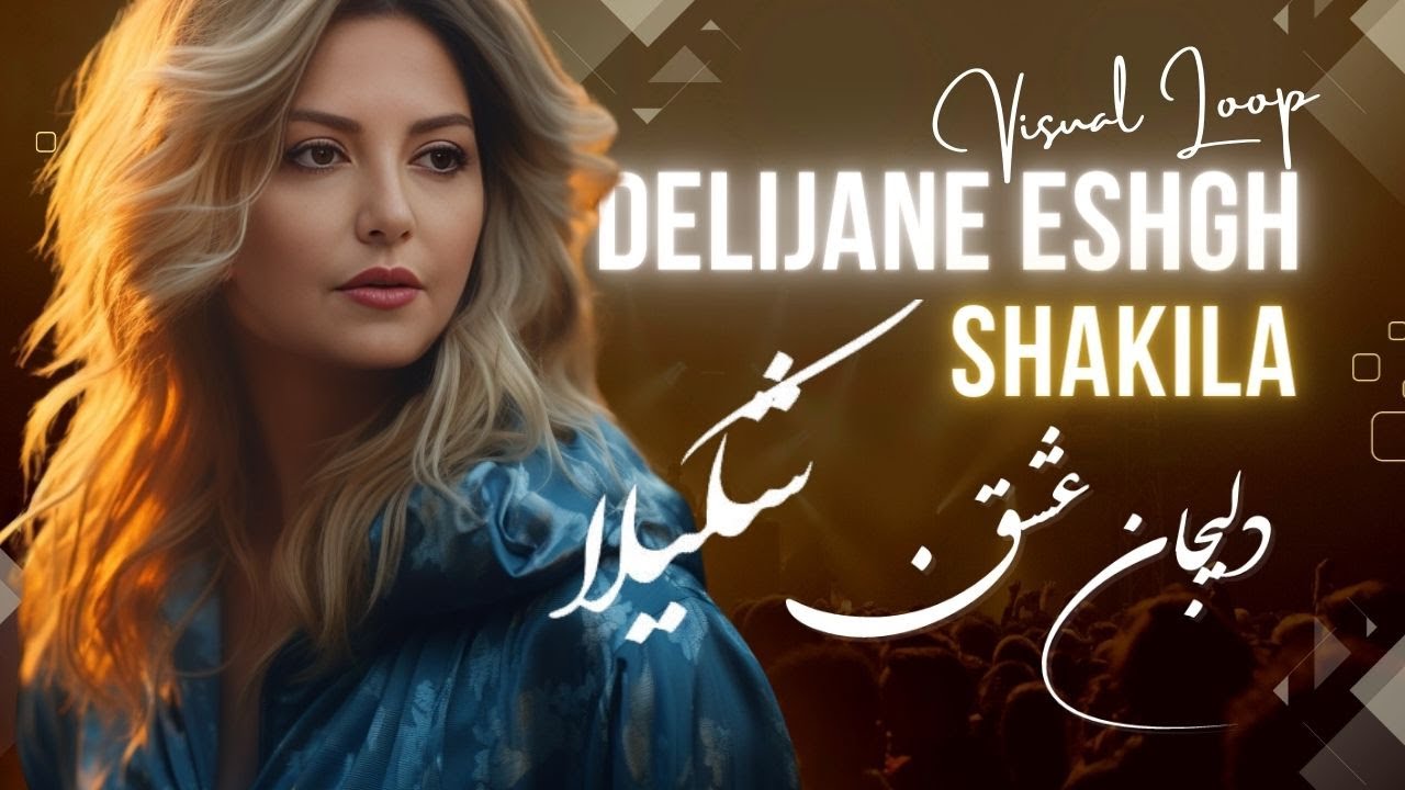Shakila 'Delijane Eshgh' - Persian Love song | Jaklin Vigen - دلیجان عشق, شکیلا موسیقی عاشقانه