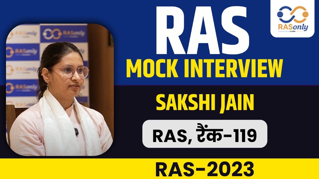 Sakshi Jain, Rank 119 : RAS Topper Mock Interview 2023 | RASonly