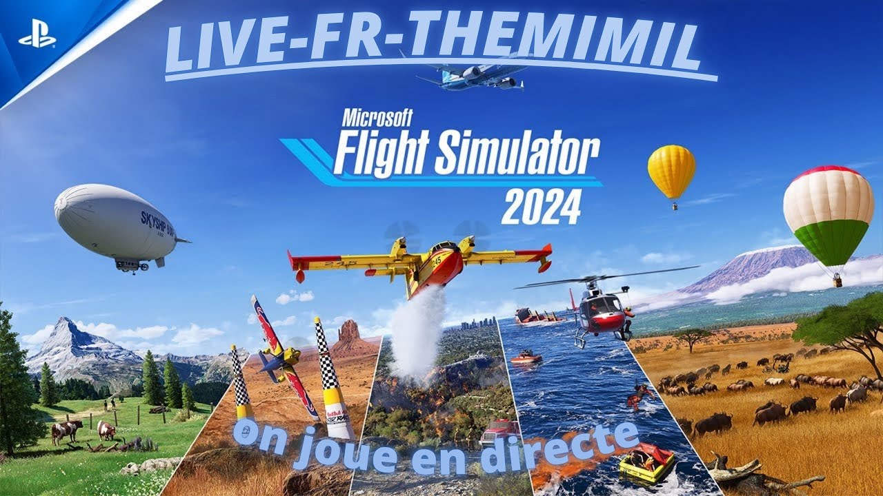 on live sur flight simulateur 2024 / live du soir bonsoir