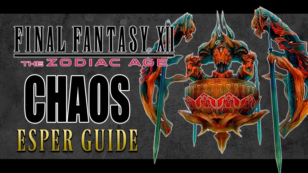 Final Fantasy XII The Zodiac Age | CHAOS | Optional Espers Guide