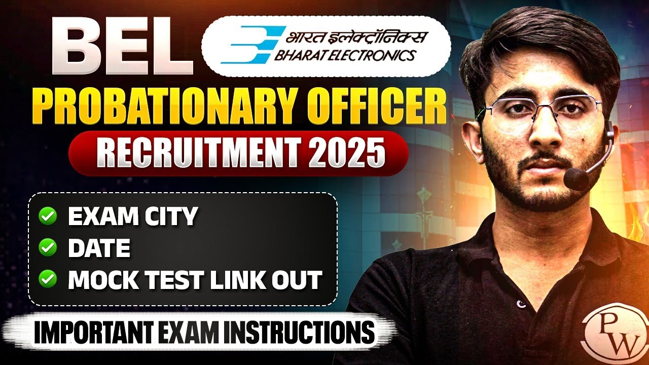 BEL Probationary Officer Recruitment 2025 | Exam City, Date & Mock Test, Important Instructions Out