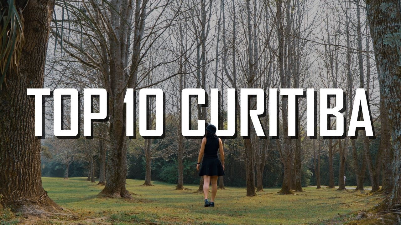 O que fazer em CURITIBA | Os 10 MELHORES PASSEIOS da cidade verde