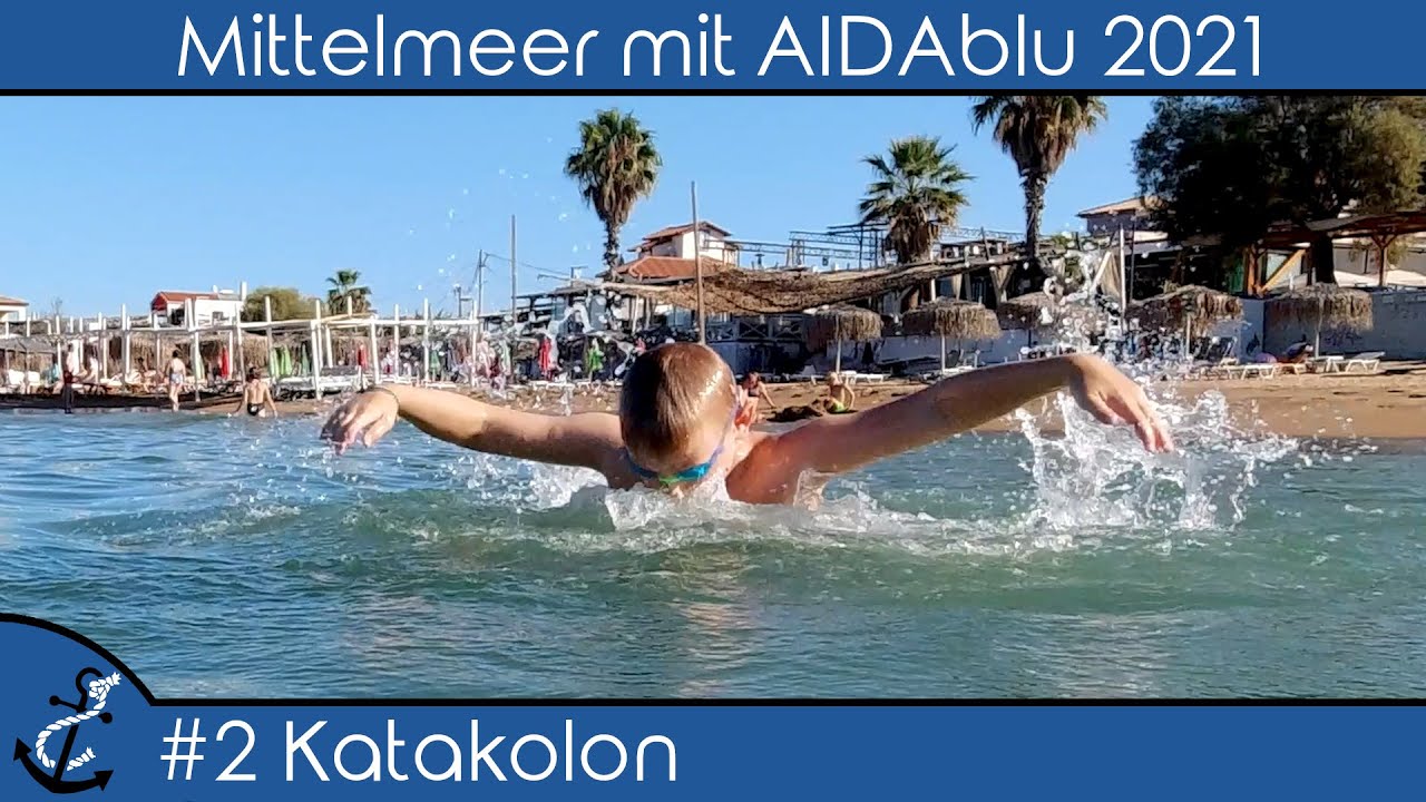 Mittelmeer mit AIDAblu - #2 Katakolon (Ausflug zum Kourouta-Strand) - Kreuzfahrt-Vlog 2021 4K UHD
