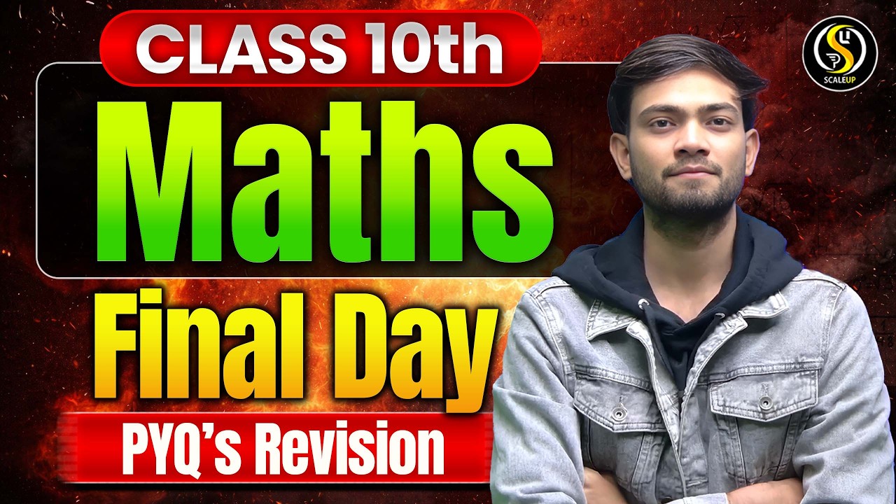 Class 10 Maths Day - 04 🔥 | Final PYQs Revision Marathon | Full Syllabus Wrap-Up | Raj Sir