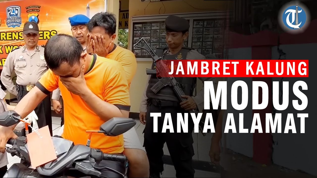 Modus Tanya Alamat, Jambret Kalung di Surabaya Dibekuk Polisi
