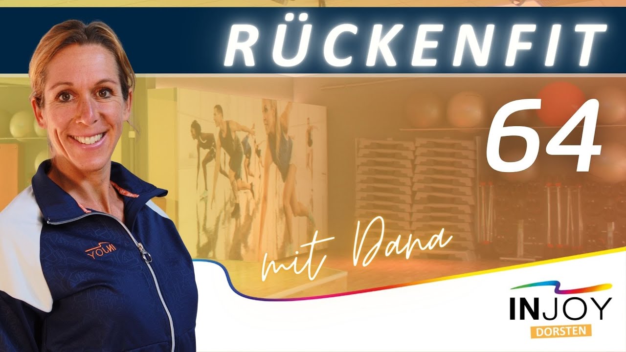#64 // 55 Minuten RÜCKENFIT  〢  INJOY LIVE WORKOUT  〢 mit DANA
