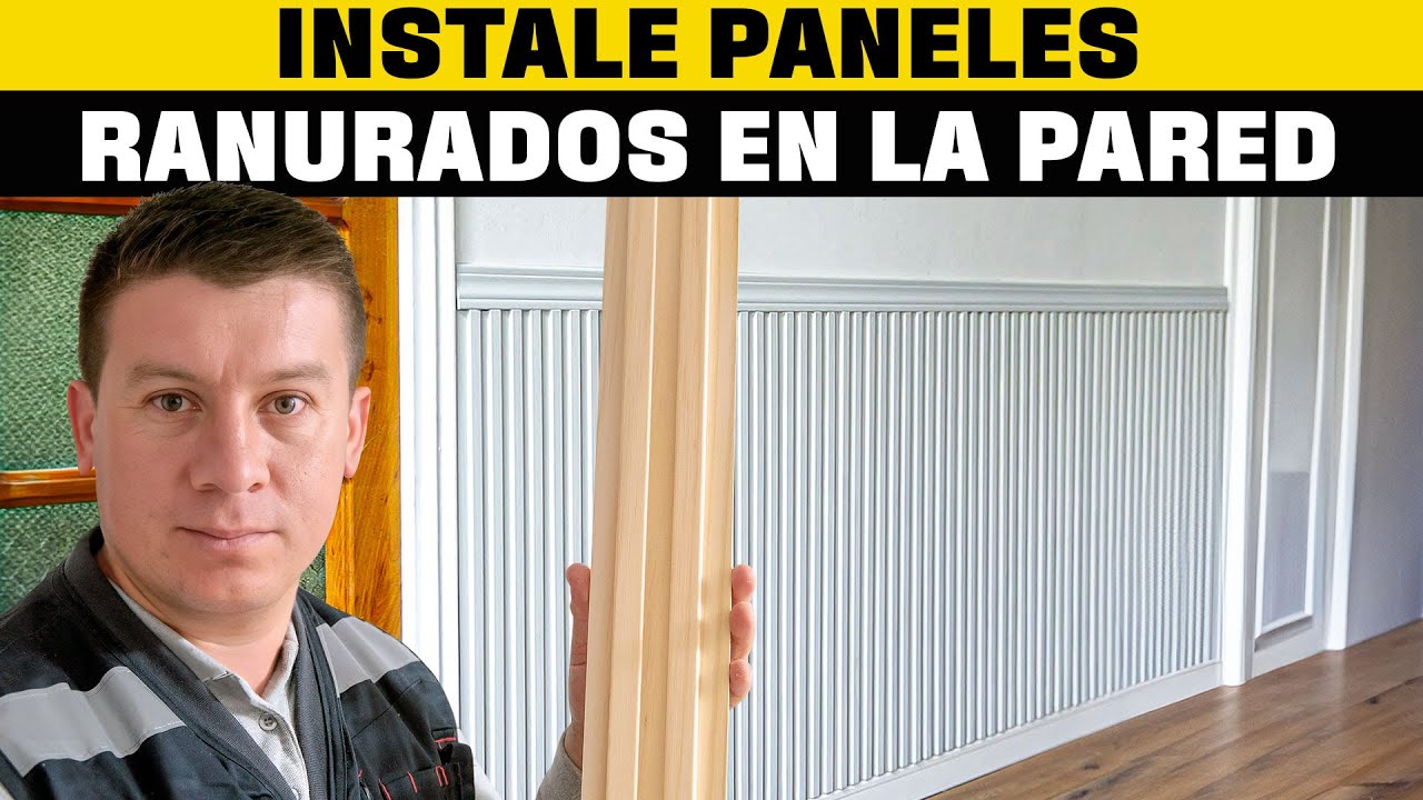 Cómo instalar paneles ranurados de madera I Taller del especialista