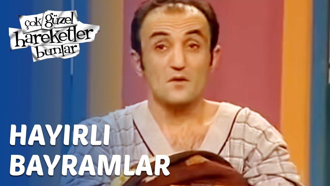 Çok Güzel Hareketler Bunlar 9. Bölüm - Hayırlı Bayramlar