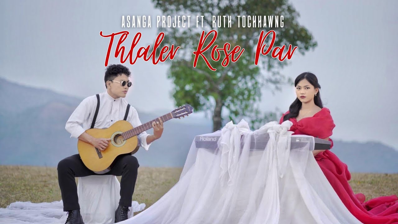  Thlaler Rose Par - Asanga Project/ Ruth Tochhawng 