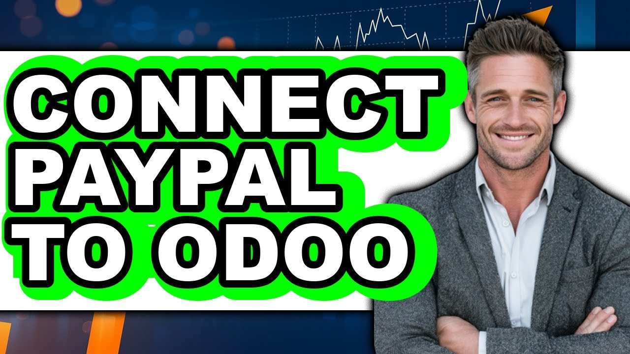 How to Connect PayPal to Odoo in 2025 (New Tutorial)