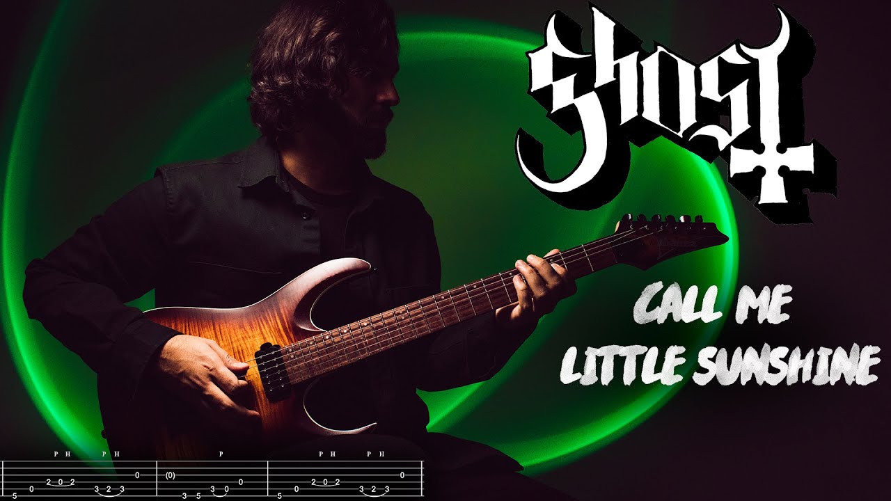 [TAB] GHOST - Call Me Little Sunshine Guitar Cover