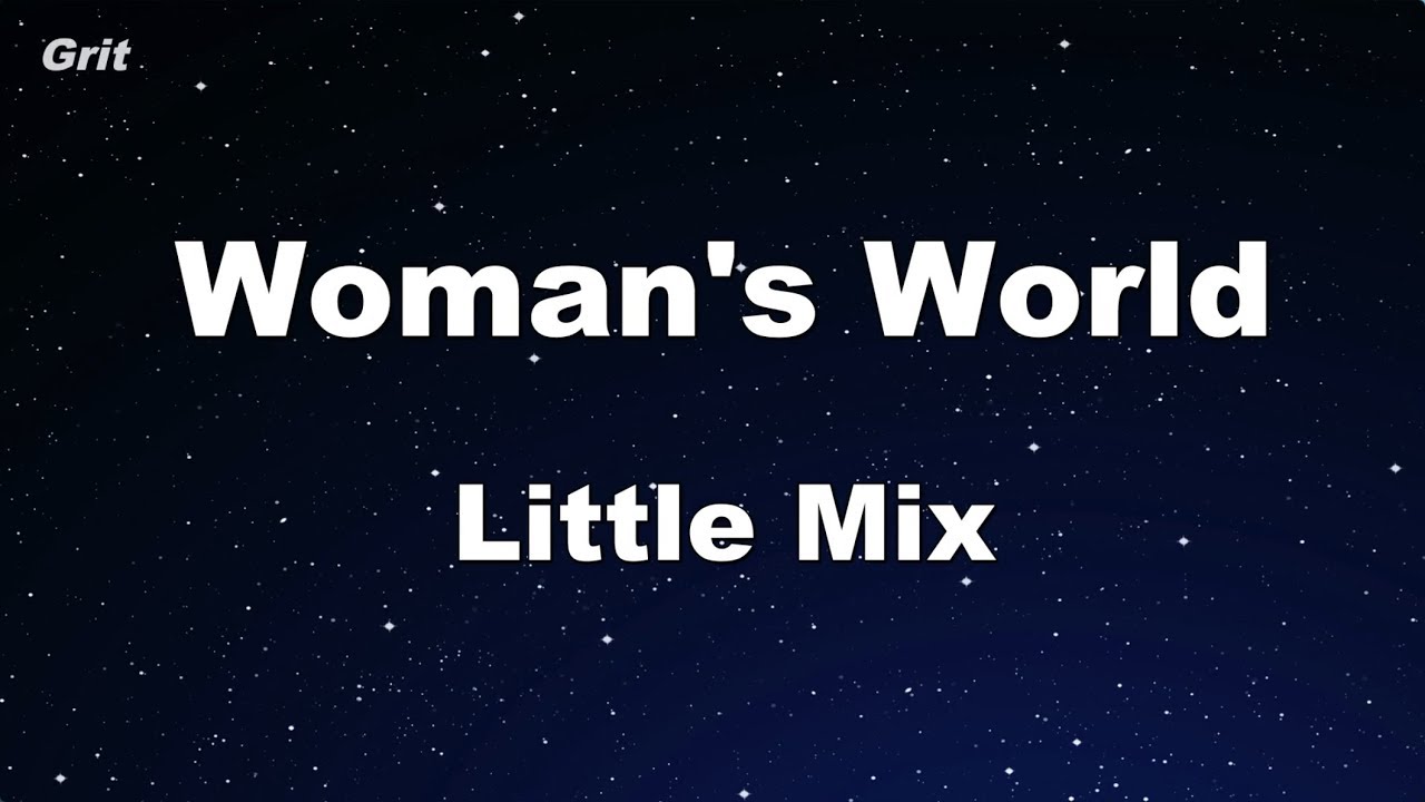 Woman's World - Little Mix Karaoke 【No Guide Melody】 Instrumental