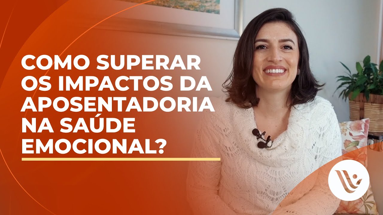 Como superar os impactos da aposentadoria na saúde emocional?