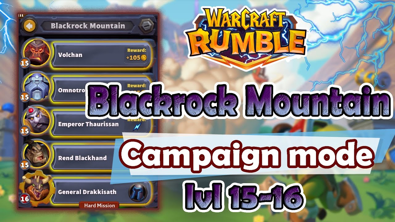 Blackrock Mountain [campaign mode] lvl 15-16 | Warcraft Rumble
