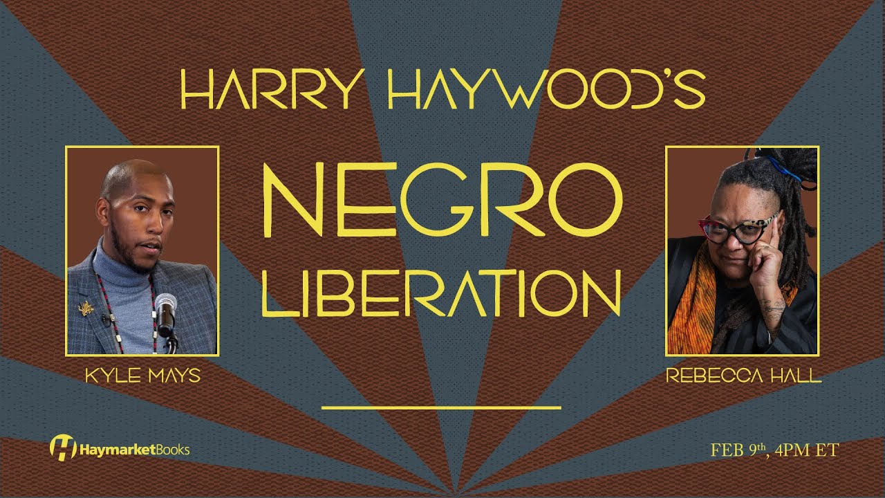 Harry Haywood's Negro Liberation