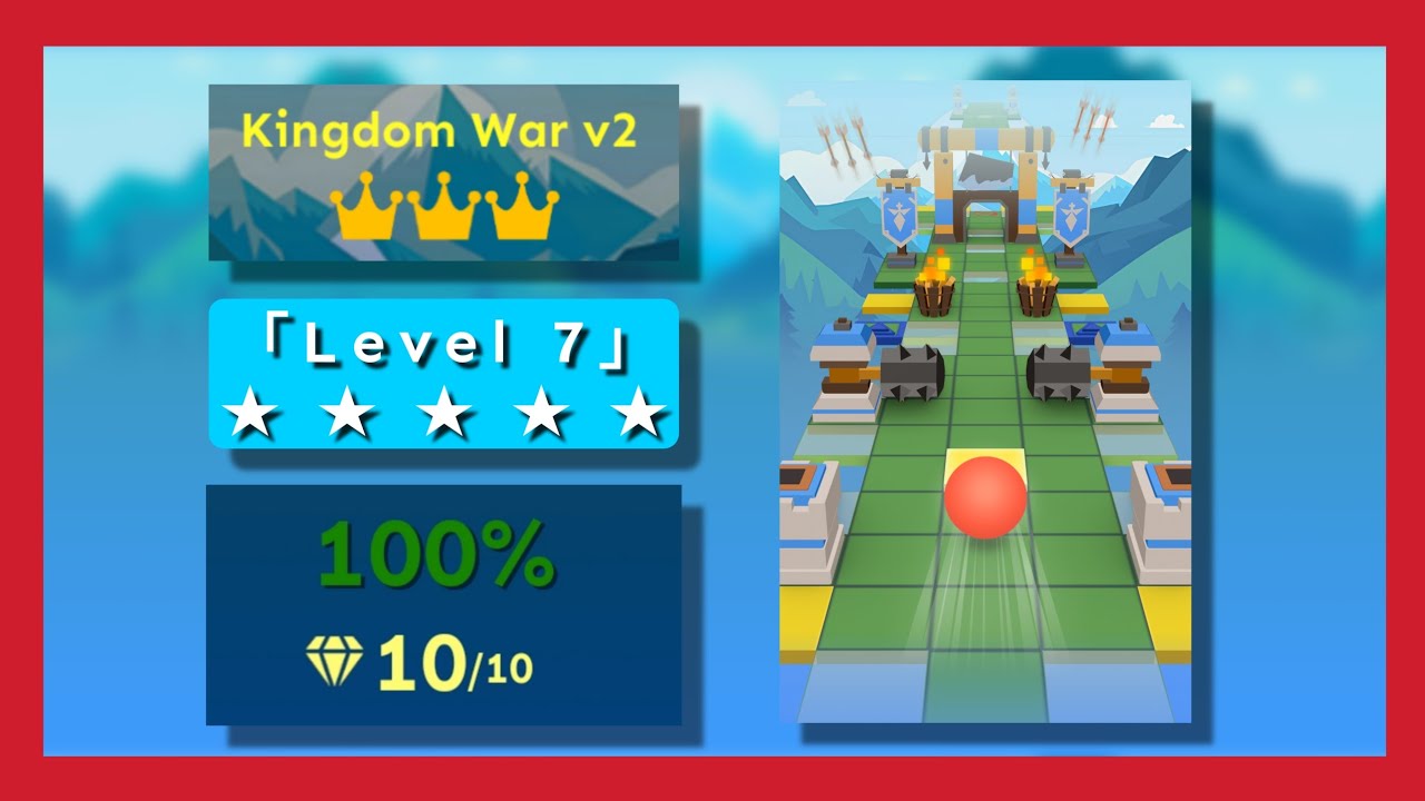 Rolling Sky Edit - Kingdom War v2 ★★★★★ | Level 7 | Derrdog