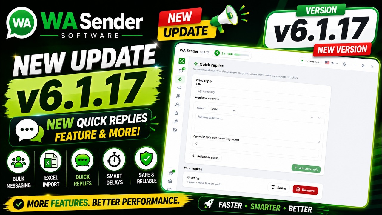WA Sender Update! v6.1.17 New Features Explained | Bulk WhatsApp Sender