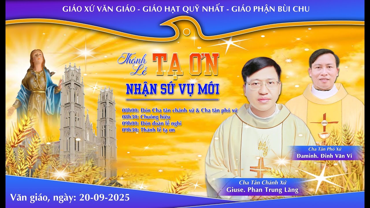GIÁO XỨ VĂN GIÁO - THÁNH LỄ TẠ ƠN ĐÓN CHA TÂN CHÁNH XỨ VÀ CHA TÂN PHÓ XỨ