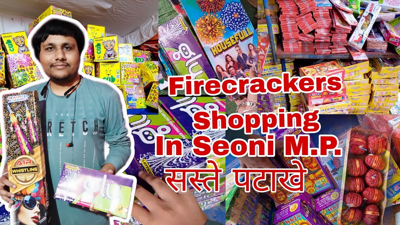 Firecrackers Shopping in Seoni Mp VLOG/सबसे सस्ते पटाखे सिवनी में मिले 😍 Cheapest Fataka