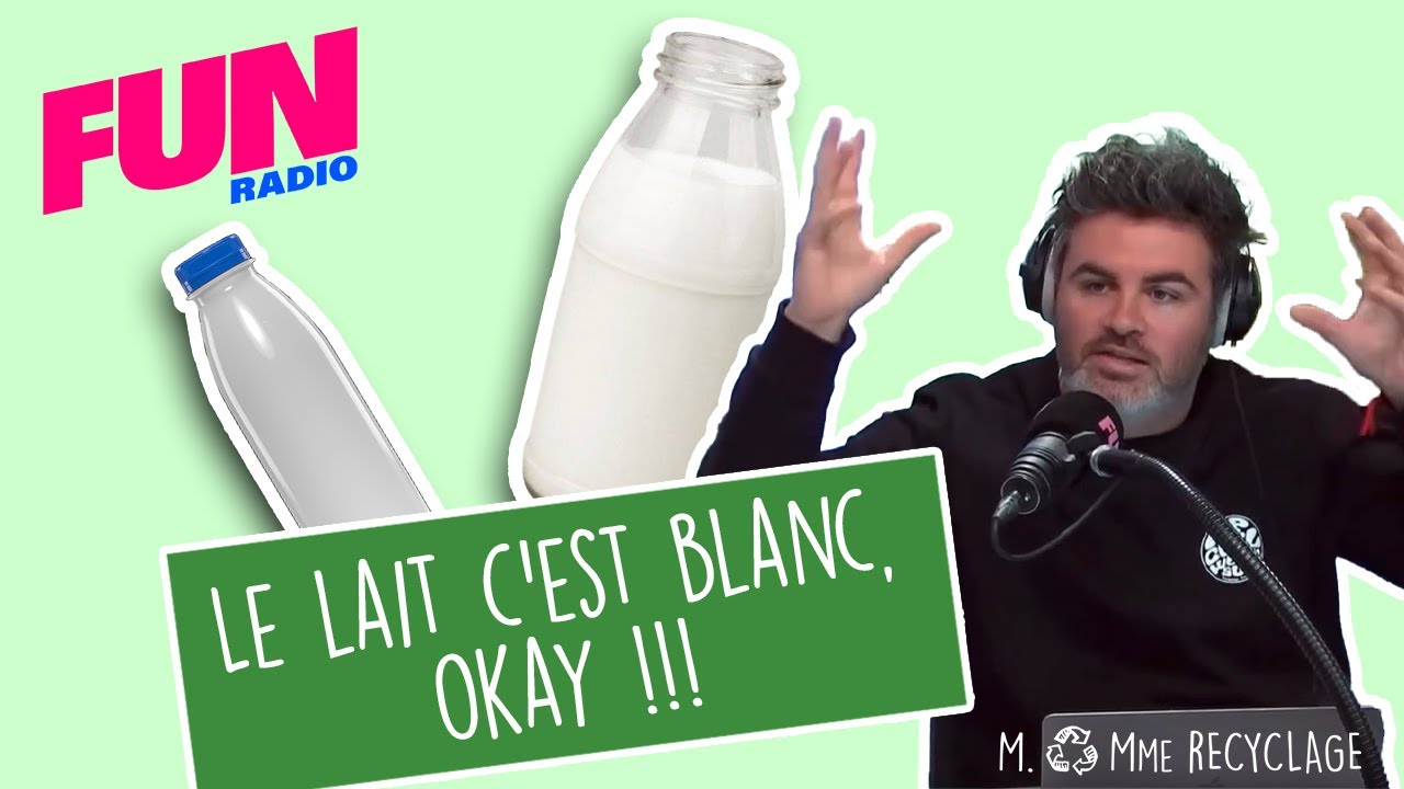 Les limites du recyclage: l’exemple des bouteilles de lait - M. & Mme Recyclage sur @funradio