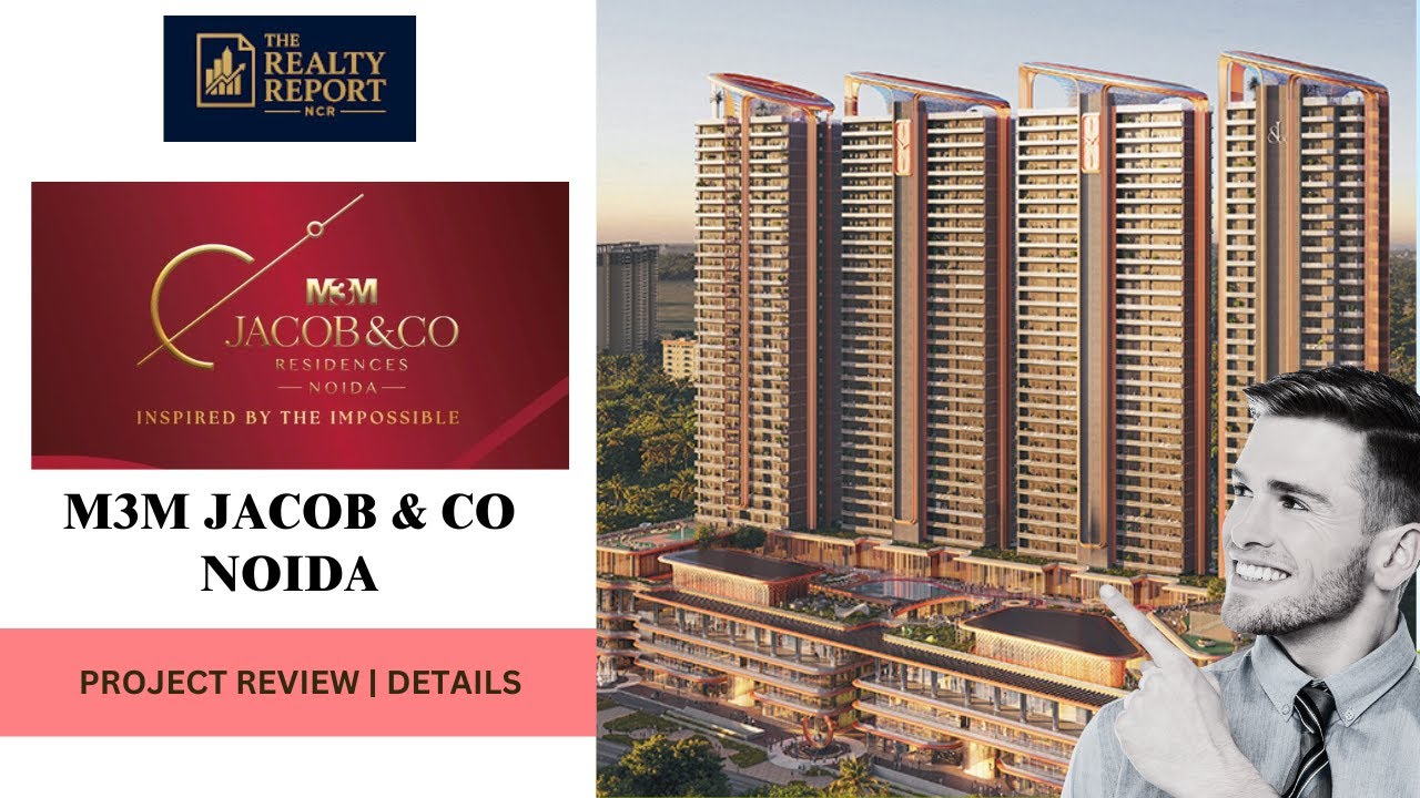 M3M New Launch In Noida | Jacob & Co | Complete Project Review & Details #m3m #M3MJacobCoResidences