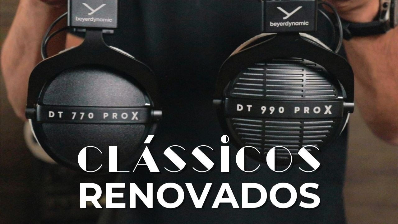 Beyerdynamic DT 770 PRO X e  DT 990 PRO X | Vale a Pena? Review Detalhado