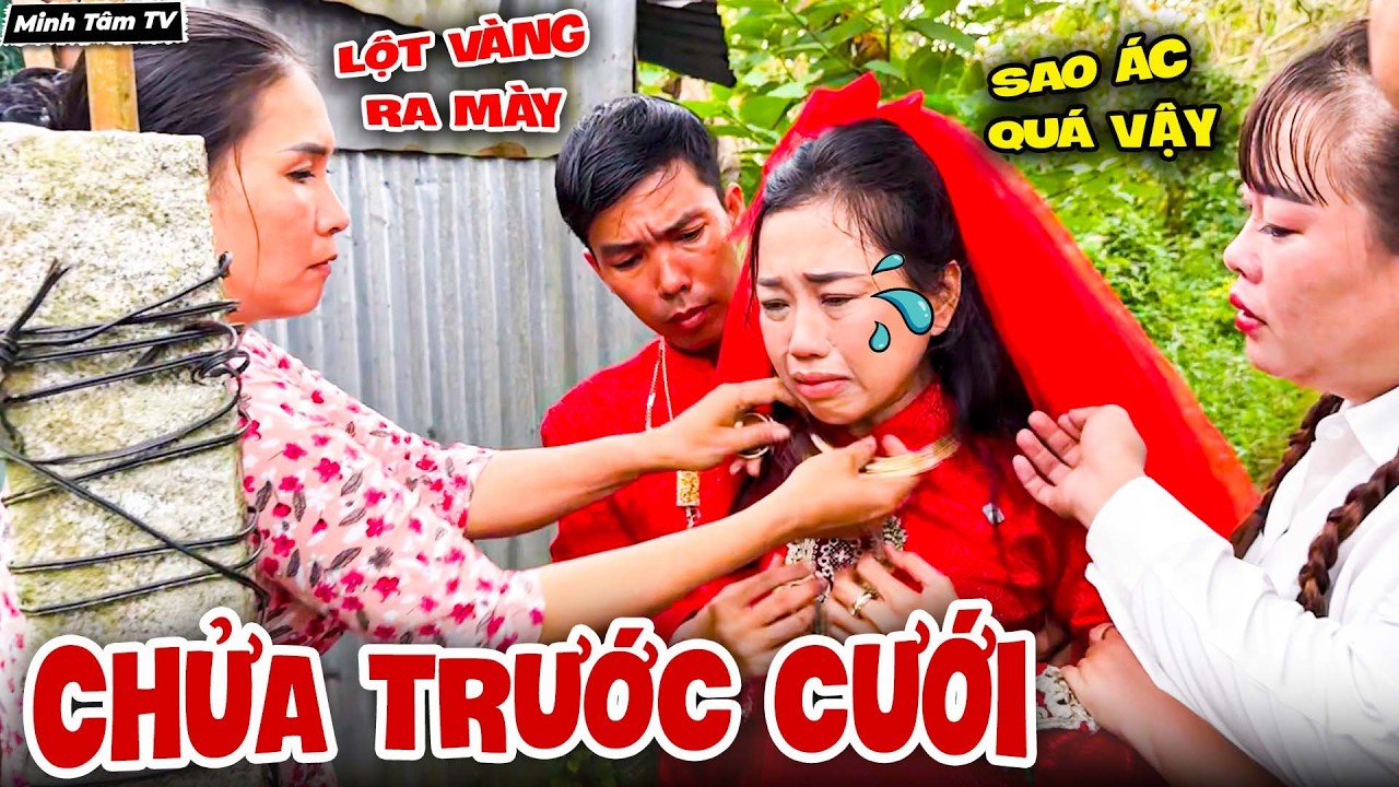 Có Bầu Trước Cưới, Mẹ Chồng Bắt Con Dâu Đi Cửa Sau Ở Căn Chòi Nát - Minh Tâm TV