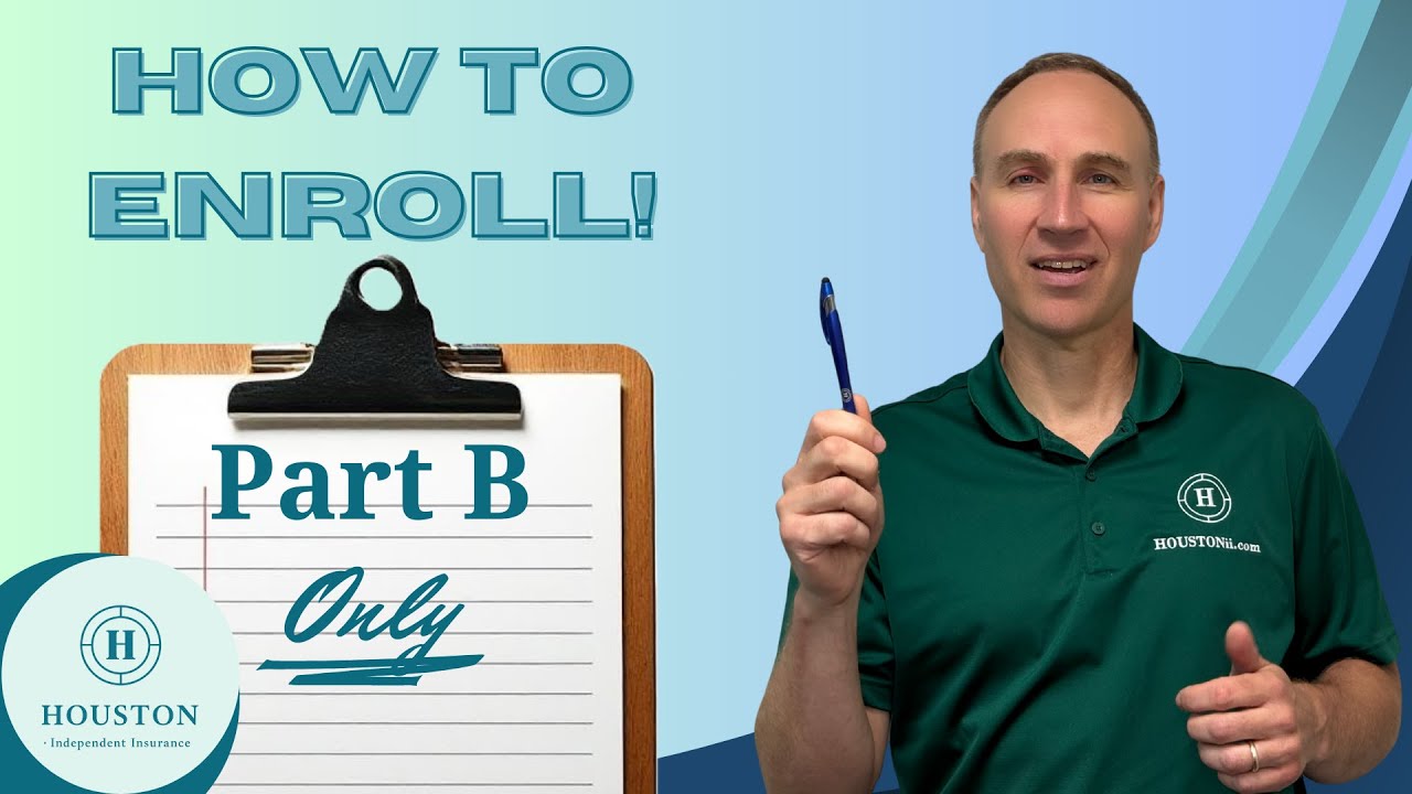 How to Sign Up for Medicare Part B Only