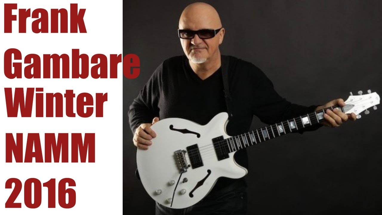 Winter NAMM2016 Frank Gambale