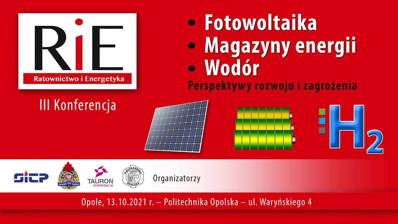 Konferencja Ratownictwo i Energetyka RiE’2021