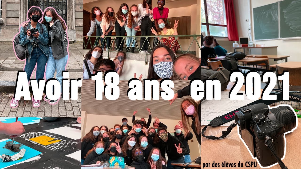 Avoir 18 ans en 2021 | Expo' des Rhétos du CSPU