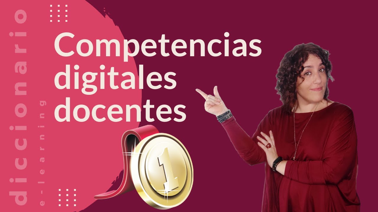 ¿Qué son las competencias digitales docentes? |📕 Diccionario de Elearning