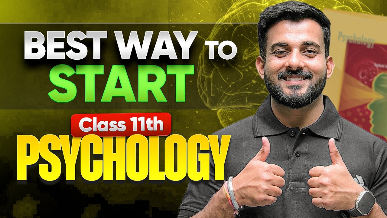 How to Start Class 11 Psychology? | Best Strategy For CBSE 11th Psychology 2026-27 | Abhishek Sir
