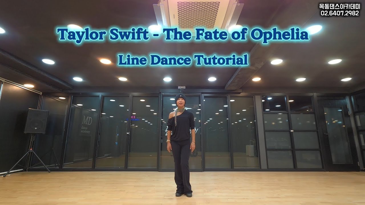 Taylor Swift - The Fate of Ophelia / 목동댄스아카데미 라인댄스 튜토리얼 / Line Dance Tutorial