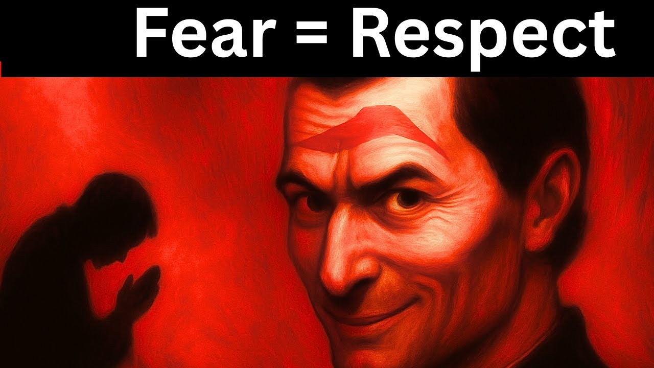 Fear Creates Respect | Machiavelli’s Truth