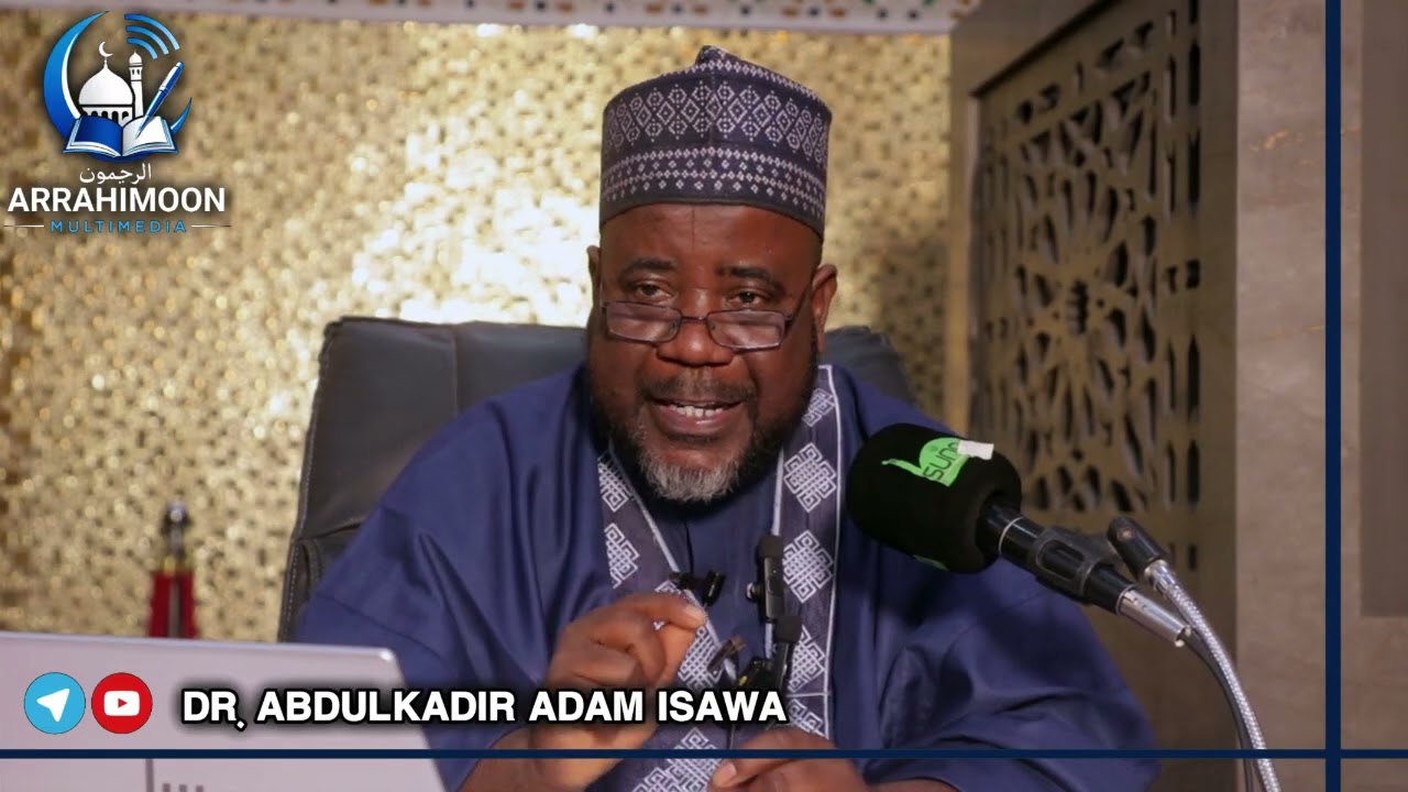SAHIHUL BUKHARI| Dr. Abdulkadir Adam Isawa _ Zama Na (62)